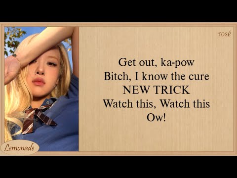 ROS&Eacute; new trick Lyrics