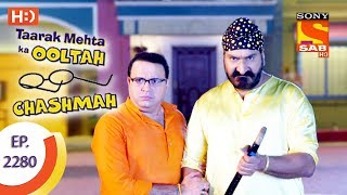 Taarak Mehta Ka Ooltah Chashmah - तारक मेहता - Ep 2280 - 30th August, 2017