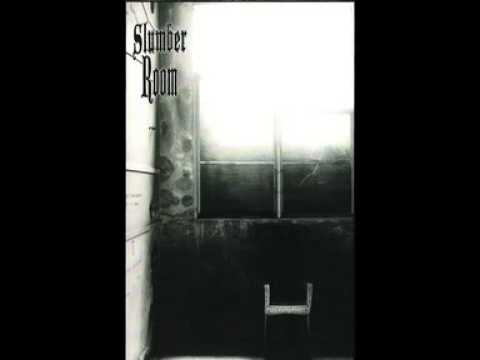 Slumber Room - Someone... Everyone... No One
