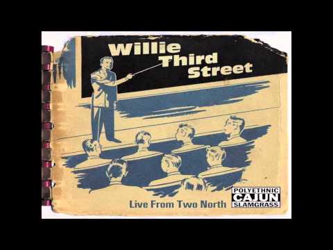 Willie 3rd Street - Sombodies Watching Me