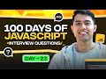 100 Days Of JavaScript Coding Challenges Day 23