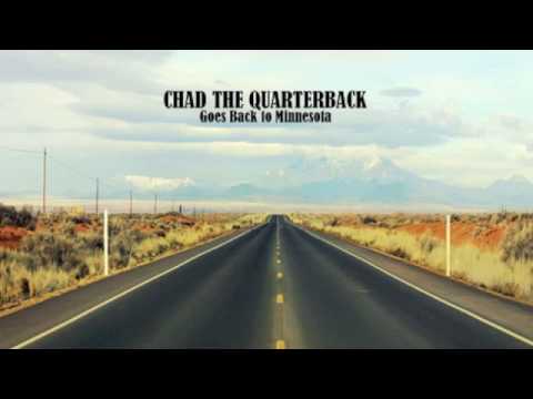 Chad The Quarterback - Song For L