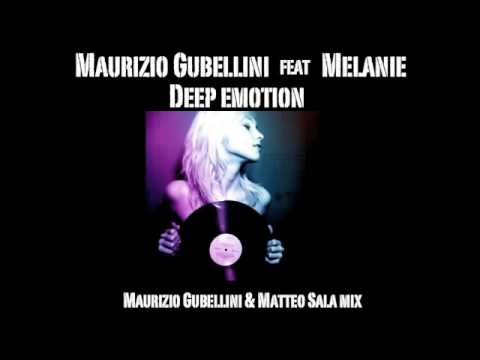 Deep Emotion (Maurizio Gubellini & Matteo Sala mix)