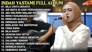 Download lagu Indah Yastami Full Album | Bila Cinta Didusta - Air Mata Di Hari Persandinganmu | Cover Akustik mp3