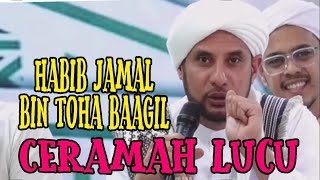 Download lagu Ceramah Habib Jamal bin Toha Baagil #ceramahlucu #habibjamalbintohabaagil mp3