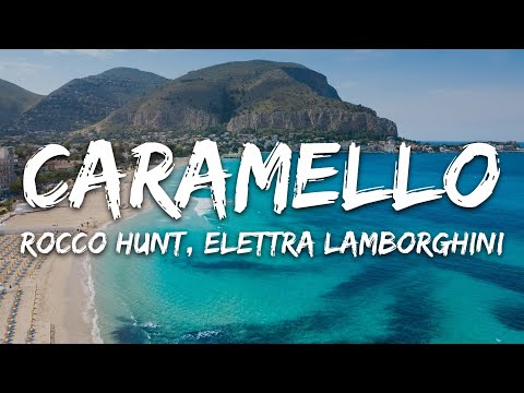 Rocco Hunt, Elettra Lamborghini, Lola Indigo - Caramello (Testo/Lyrics)