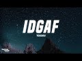Toosii IDGAF Lyrics