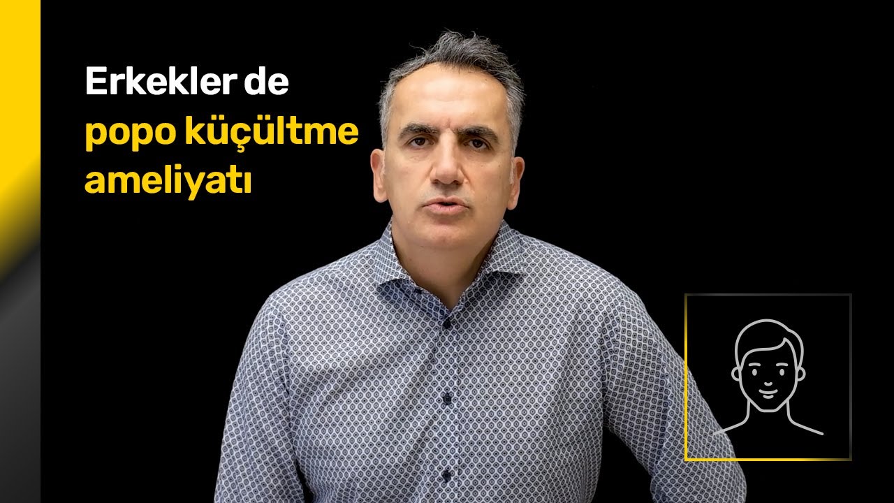 Erkeklerde popo, kalça küçültme ameliyatı - Op. Dr. Orhan Murat Özdemir - Ankara