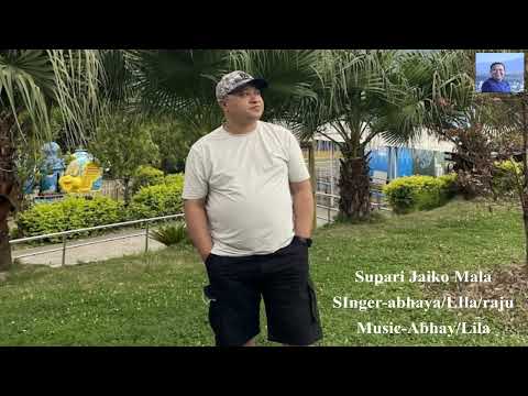 Supari jaiko mala/Lila b.Shrestha/Abhaya dhungel/Raju Dhungel/Aabha mukaarung/Pustaka khadka