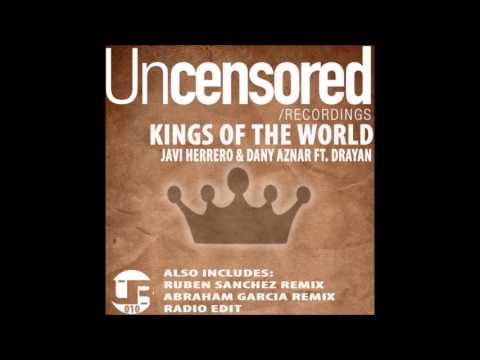 Javi Herrero & Dany Aznar feat Drayan - Kings of the world