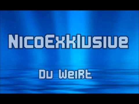 NicoExklusive - Du Weißt (prod. by McBöhm)