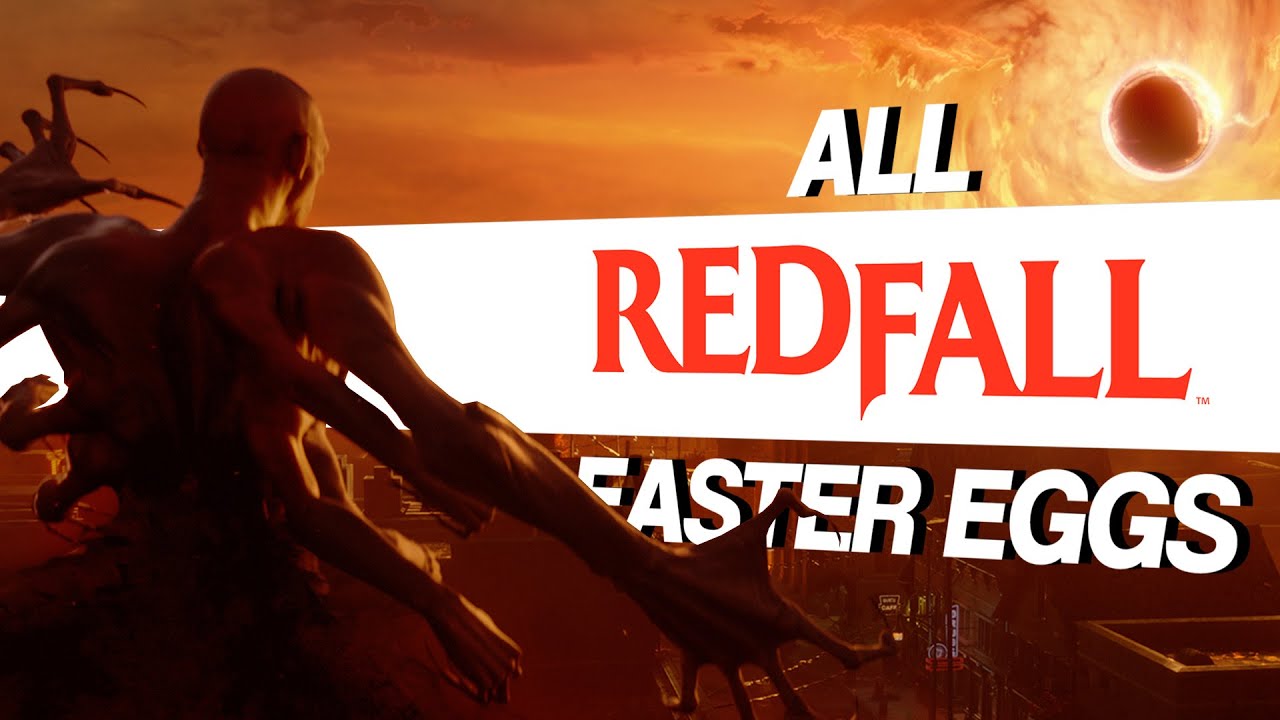 All Redfall Easter Eggs