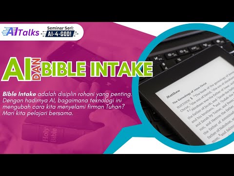 Seri AITalks: AI dan Bible Intake