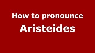 How to pronounce Aristeides