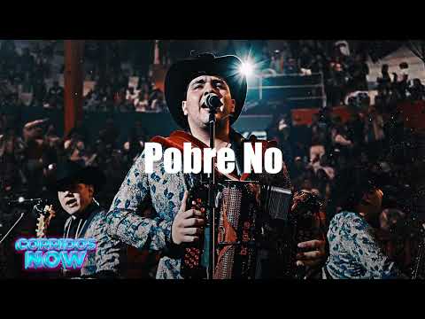 Grupo Marca Registrada x Luis R Conriquez 🧿 Pobre No 🧿 Lo Mas Nuevo 🧿