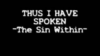 Thus I Have Spoken - The Sin Within