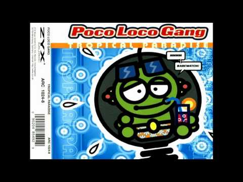 Poco Loco Gang - Tropical Paradise / Na Na Na Hey Hey (Kiss Him Goodbye)