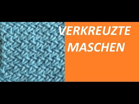 Strickmuster Nr.105 *VERKREUZTE MASCHEN *