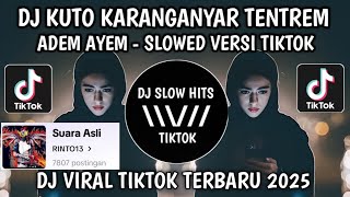 Download lagu DJ KUTO KARANGANYAR TENTREM ADEM AYEM SLOWED VERSI TIKTOK SOUND RINTO13 VIRAL TIKTOK TERBARU 2025 mp3 Download lagu DJ KUTO KARANGANYAR TENTREM ADEM AYEM SLOWED VERSI TIKTOK SOUND RINTO13 VIRAL TIKTOK TERBARU 2025 mp3