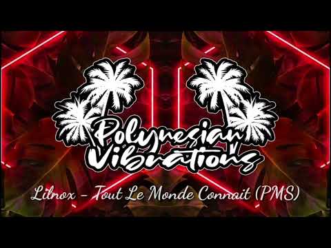 LILNOX - Tout Le Monde Connait (PMS)