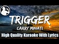 Trigger | Karaoke With Lyrics | CarryMinati