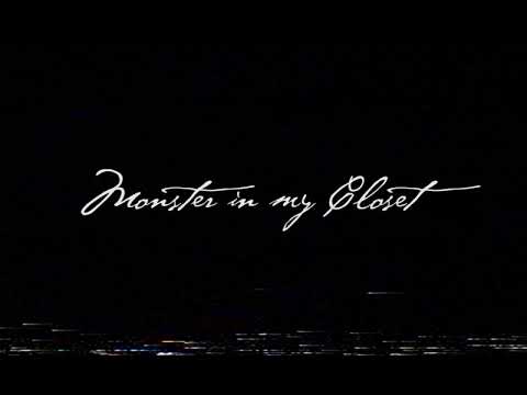 Monster in my Closet