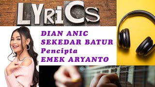 Download lagu DIAN ANIC - SEKEDAR BATUR || Lirik mp3