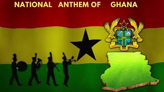 GHANA NATIONAL ANTHEM ENGLISH LYRICS | INSTRUMENTALS