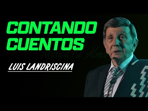 Contando Cuentos | Luis Landriscina