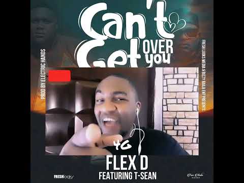 FIRST REACTION    Flex D x T Sean   Can't Get Over You Prod  Electric Hands