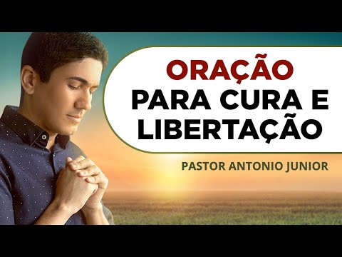 PRAYER FOR HEALING AND DELIVERANCE 🙏🏼 Powerful Prayer Pastor Antonio Júnior