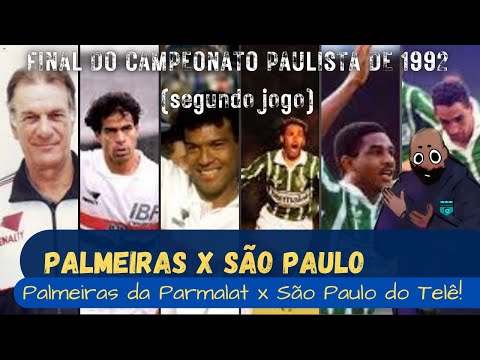 SÃO PAULO X PALMEIRAS | O DECISIVO 2º JOGO DA FINAL DO PAULISTÃO 1992 | EMOÇÃO E RIVALIDADE