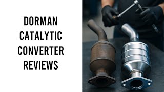 Dorman Catalytic Converter Reviews