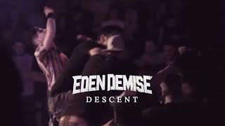 Eden Demise - Descent (Official Video HD)