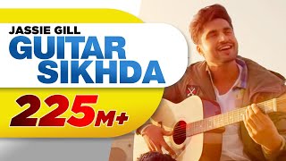 Guitar Sikhda || Official Video || Jassi Gill || Jaani || B Praak || Arvindr Khaira