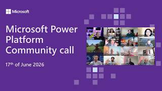 Microsoft Power Platform community call – June 2026