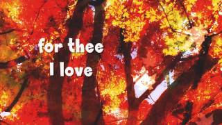 FRIENDLY PERSUASION (THEE I LOVE) - (Lyrics)