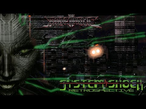 SYSTEM SHOCK Retrospective - The Rageaholic