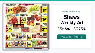 Shaws Weekly Ad (8/21/26 - 8/27/26) Best Deals