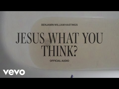 Thumbnail for Jesus What You Think? video