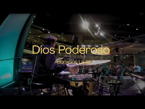 Dios Poderoso l Adoración La IBI (Drum Cam) En Vivo