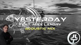 Yesterday - Acoustic Mix Music Video