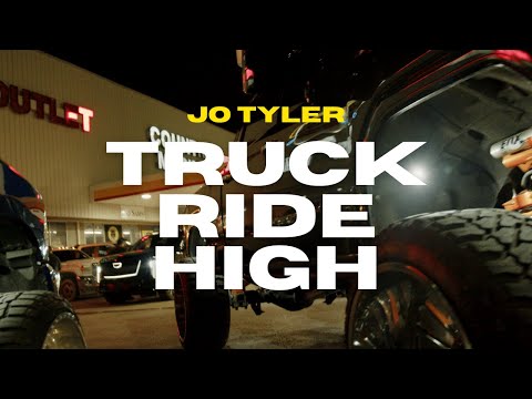 Jo Tyler - Truck Ride High (Official Music Video)