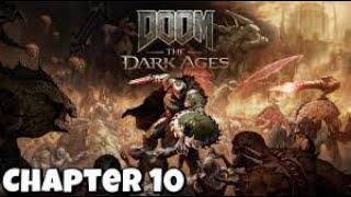 DOOM The Dark Ages (2025) – Chapter 10 The Forsaken Plains| Part 10|Nightmare Difficulty