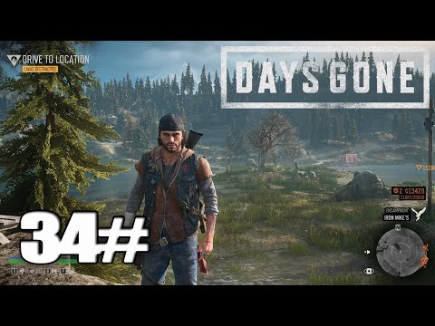 DAYS GONE Walkthrough Gameplay Part 34 - (PC)