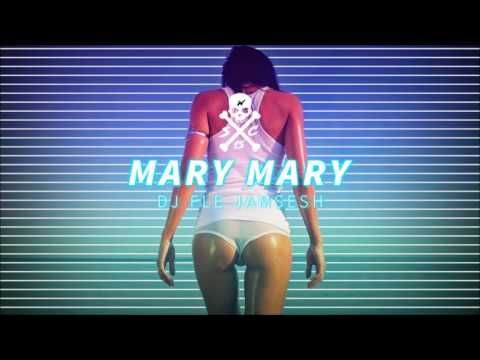 MARY MARY (DJ FLE REMIX) S.W.C
