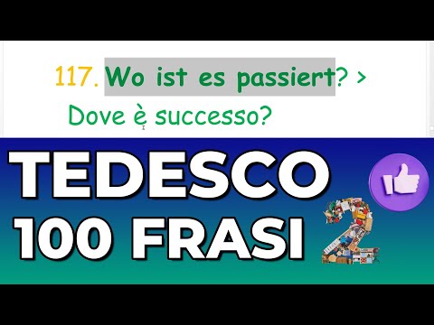 TEDESCO -PER PRINCIPIANTI - 100 FRASI LEZIONE 2