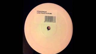 Etnosonique - Love, Peace and Drum (Costa del Sol mix)