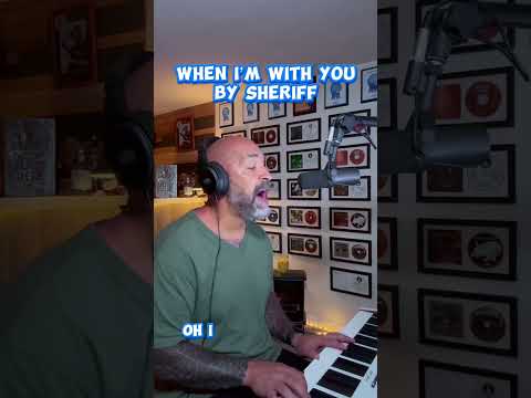 When I'm with You - Sheriff