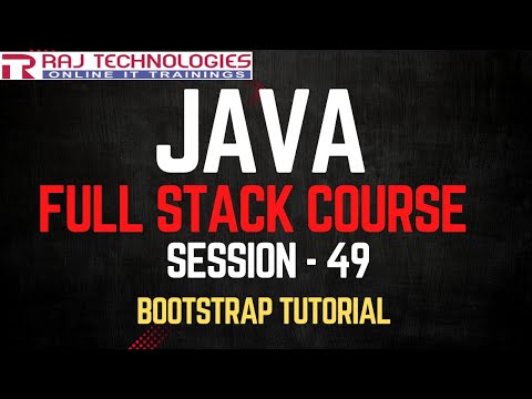Session - 49 | Java Full Stack Developer Course |  Bootstrap Tutorial | Learn Bootstrap